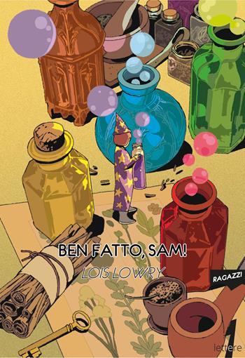 Ben fatto, Sam! - Lois Lowry - Libro 21lettere 2025 | Libraccio.it