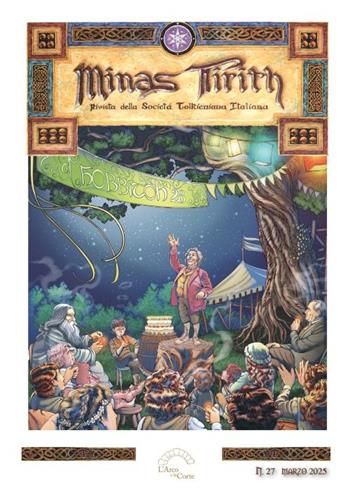 Minas Tirith. Rivista della Società Tolkieniana Italiana (2025). Vol. 27  - Libro L'Arco e la Corte (Bari) 2025 | Libraccio.it