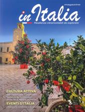 In Italia magazine. Resilienze intramontabili da esplorare (2025). Vol. 3