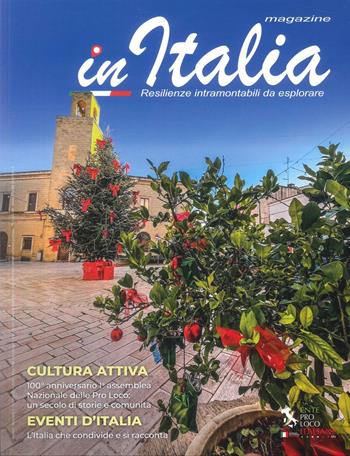 In Italia magazine. Resilienze intramontabili da esplorare (2025). Vol. 3  - Libro L'Arco e la Corte (Bari) 2025 | Libraccio.it