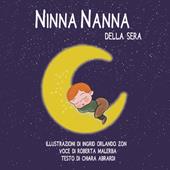 Ninna nanna della sera. Ediz. illustrata. Con Audio