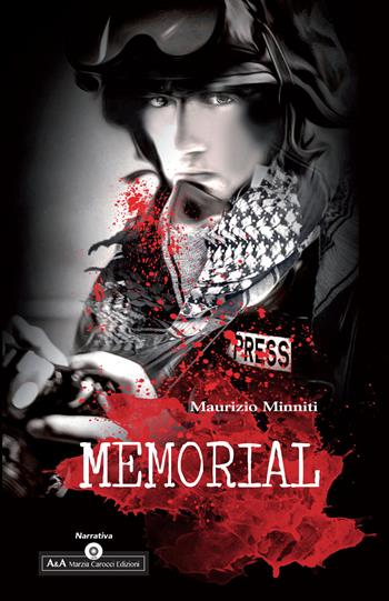 Memorial - Maurizio Minniti - Libro A&A di Marzia Carocci 2020 | Libraccio.it