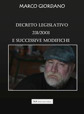 Decreto legislativo 231/2001 e successive modifiche