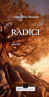 Radici. Poesie