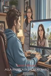 Alla ricerca di un fiore raro