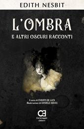 L' ombra e altri oscuri racconti