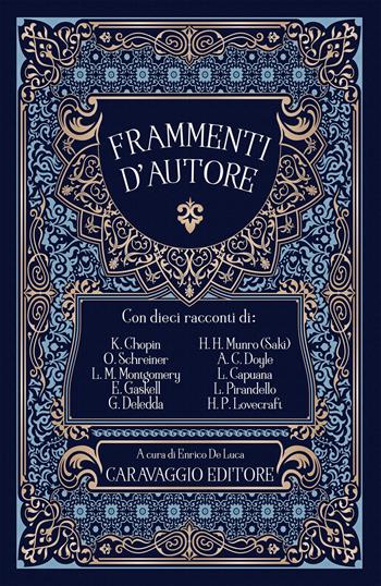 Frammenti d'autore  - Libro Caravaggio Editore 2021, Frammenti d'autore | Libraccio.it