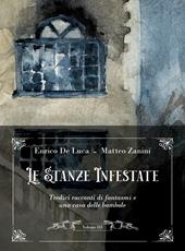 Le stanze infestate. Tredici racconti di fantasmi e una casa delle bambole. Con Audio. Vol. 3