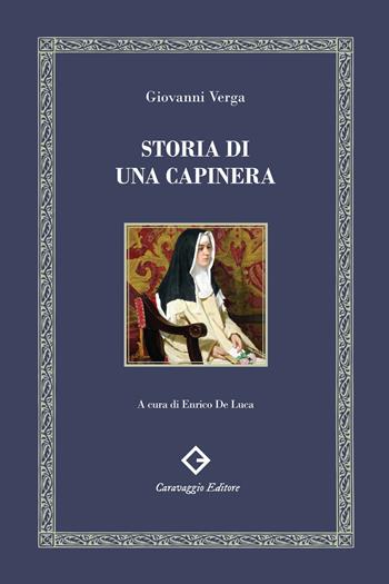 Storia di una capinera. Ediz. filologica e annotata - Giovanni Verga - Libro Caravaggio Editore 2022, Sezione aurea | Libraccio.it