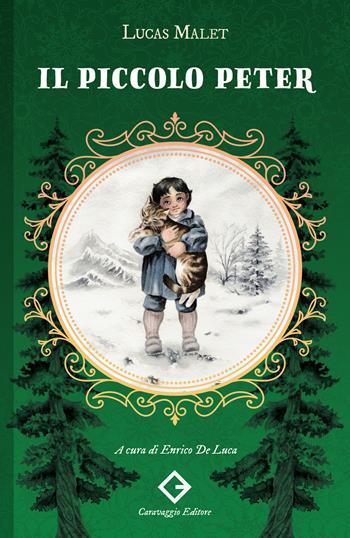Il piccolo Peter - Lucas Malet - Libro Caravaggio Editore 2023, I classici ritrovati | Libraccio.it