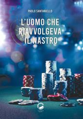 L'uomo che riavvolgeva il nastro