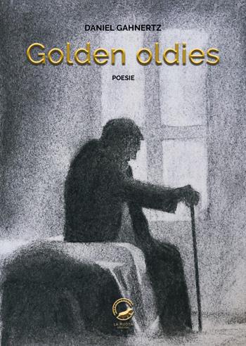 Golden oldies. Ediz. italiana e svedese - Daniel Gahnertz - Libro La Ruota 2022, Petali | Libraccio.it