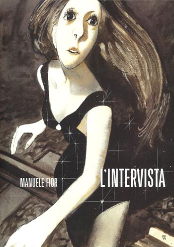 L'intervista. Ediz. deluxe - Manuele Fior - Libro Oblomov Edizioni 2020 | Libraccio.it