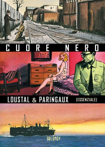 Cuore nero - Loustal, Philippe Paringaux - Libro Oblomov Edizioni 2021 | Libraccio.it
