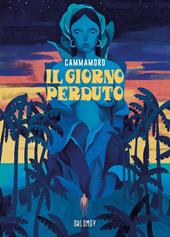 Il giorno perduto