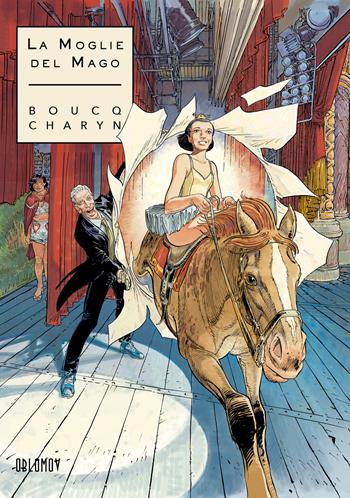La moglie del mago - Jerome Charyn, François Boucq - Libro Oblomov Edizioni 2022 | Libraccio.it
