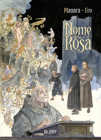 Il nome della rosa. Vol. 1 - Milo Manara, Umberto Eco - Libro Oblomov Edizioni 2023, Feininger | Libraccio.it