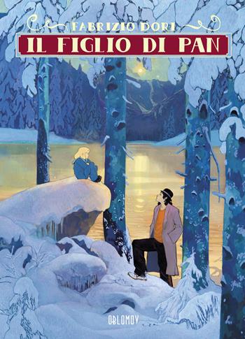 Il figlio di Pan - Fabrizio Dori - Libro Oblomov Edizioni 2023 | Libraccio.it