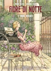 Fiore di notte. Vol. 1: Sogni infranti