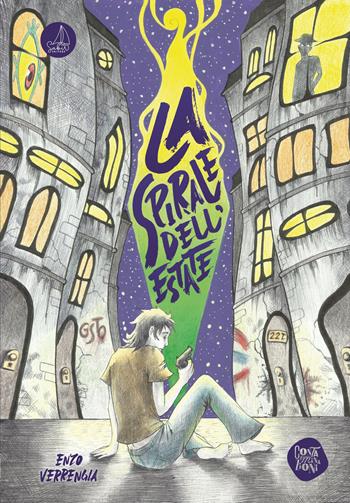 La spirale dell'estate. Nuova ediz. - Enzo Verrengia - Libro SABIR 2021, Contaminazioni | Libraccio.it