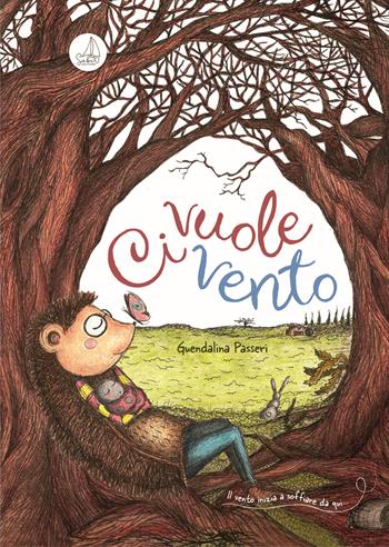 Ci vuole vento. Ediz. a colori - Guendalina Passeri - Libro SABIR 2022, Lallero | Libraccio.it