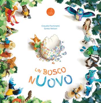 Un bosco nuovo. Ediz. illustrata - Claudia Fachinetti - Libro SABIR 2024, Lallero | Libraccio.it