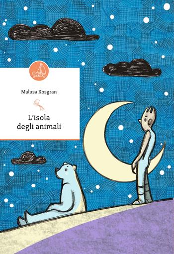 L'isola degli animali - Malusa Kosgran - Libro SABIR 2024, Le sete | Libraccio.it