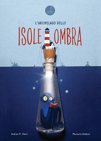 L'arcipelago delle isoleombra. Ediz. illustrata - Andrea M. Alesci - Libro SABIR 2024, Lallero | Libraccio.it