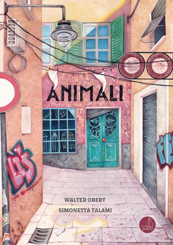 Animali. Ediz. a colori - Walter Obert - Libro SABIR 2025, Lallero | Libraccio.it