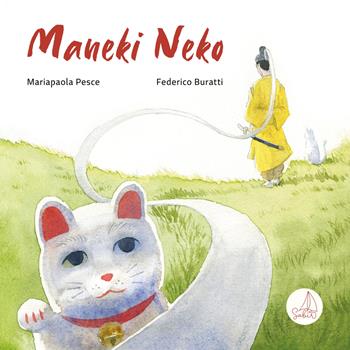Maneki neko - Mariapaola Pesce, Federico Buratti - Libro SABIR 2025, Lallero | Libraccio.it