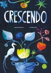 Crescendo. Ediz. a colori