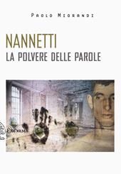 Nannetti. La polvere delle parole