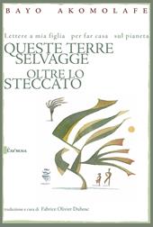 Queste terre selvagge oltre lo steccato