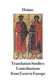 Translation studies. Contributions from Eastern Europe