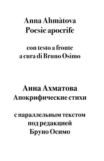 Poesie apocrife di Anna Ahmàtova. Testo russo a fronte - Bruno Osimo - Libro Osimo Bruno 2022 | Libraccio.it