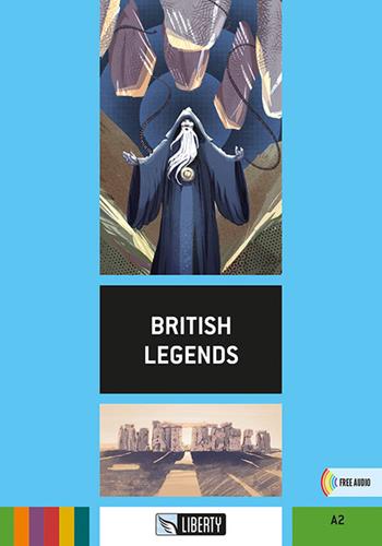 British legends. Con Audio  - Libro Liberty 2022, Step up | Libraccio.it