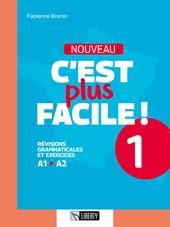 Nouveau c'est plus facile! Ediz. per la scuola. Vol. 1