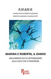 Marina e Roberta, il diario