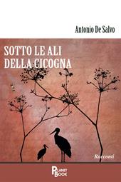 Sotto le ali della cicogna