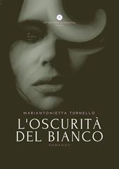 L'oscurità del bianco