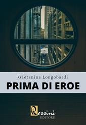 Prima di eroe