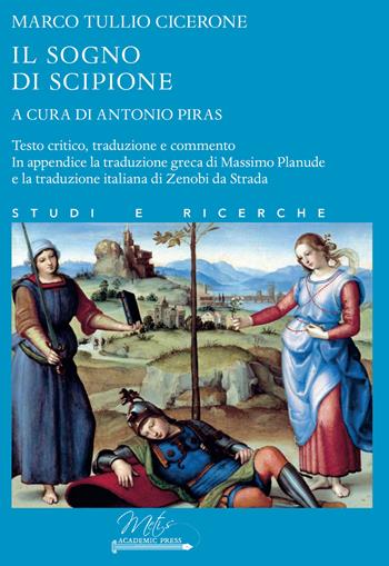 Il sogno di Scipione - Marco Tullio Cicerone - Libro Metis Academic Press 2021 | Libraccio.it