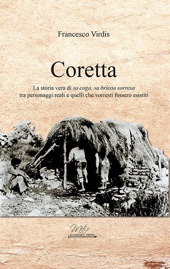 Coretta - Francesco Virdis - Libro Metis Academic Press 2024, Letteratura e poesia | Libraccio.it