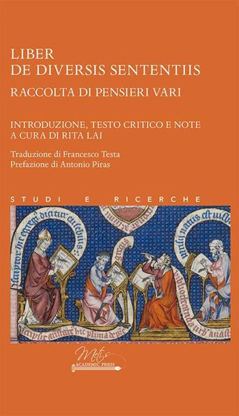 De diversis sententiis. Raccolta di pensieri vari  - Libro Metis Academic Press 2024 | Libraccio.it