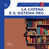 La catena e il sistema Peg. Guida completa con esercizi. I quaderni di MemorizzArte. Vol. 2