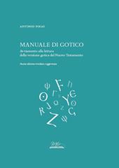 Manuale di gotico. Avviamento alla lettura della versione gotica del Nuovo Testamento
