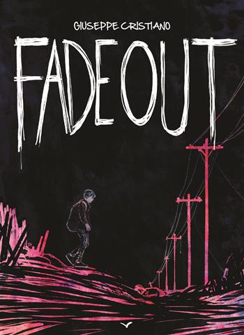 Fade out. Ediz. illustrata - Giuseppe Cristiano - Libro Seagull Editions 2020 | Libraccio.it
