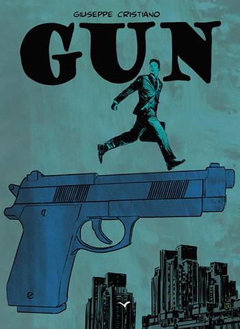 Gun - Giuseppe Cristiano - Libro Seagull Editions 2021 | Libraccio.it