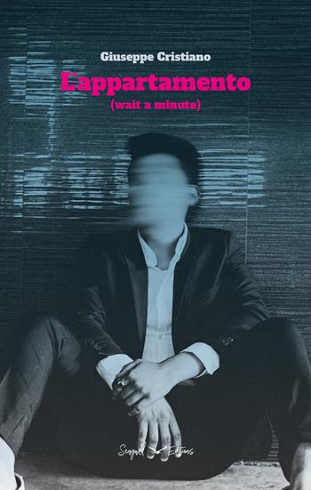 L'appartamento. (Wait a minute) - Giuseppe Cristiano - Libro Seagull Editions 2021 | Libraccio.it