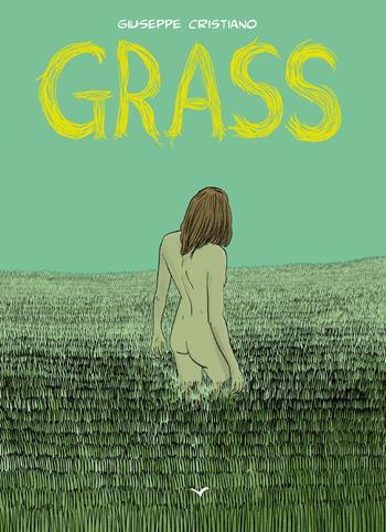 Grass - Giuseppe Cristiano - Libro Seagull Editions 2022 | Libraccio.it